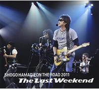 Shogo Hamada – On the Road 2011: The Last Weekend