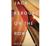 On the Road: Die Urfassung