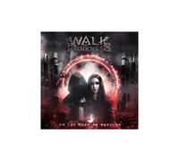 Walk In Darkness - On The Road To Babylon (Re-Issue)