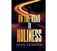 On the Road to Holiness