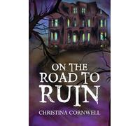 On The Road To Ruin