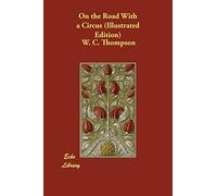 On the Road With a Circus (Illustrated Edition)