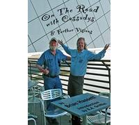On The Road with Cassadys, and Furthur Visions