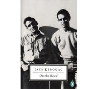 On the Road: Written by Jack Kerouac, 2000 Edition, Publisher: Penguin Books [Paperback]