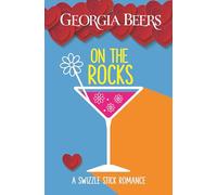 On the Rocks: 45 Spectacular Hikes in Arkansas and Missouri: 2 (A Swizzle Stick Romance)