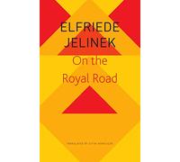 On the Royal Road - The Burgher King (The Seagull Library of German Literature)
