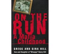 On the Run: A Mafia Childhood
