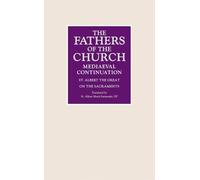 On the Sacraments: 26 (Fathers of the Church Medieval Continuations)