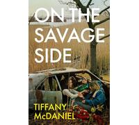 On the Savage Side by Tiffany McDaniel (English) Paperback Book