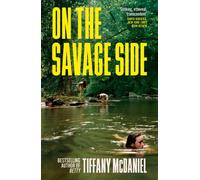 On the Savage Side by Tiffany McDaniel (Paperback Book)