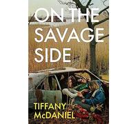 On the Savage Side - Paperback NEW McDaniel, Tiffa 31/01/2023