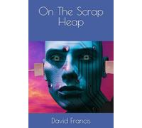 On The Scrap Heap