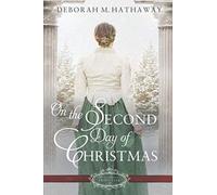 On the Second Day of Christmas: A Christmas Regency Romance