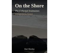 On the Shore: The Collected Testimonies