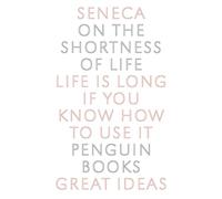 ON THE SHORTNESS OF LIFE by Seneca Paperback Self Help Business