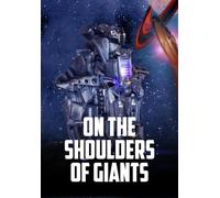 ON THE SHOULDERS OF GIANTS