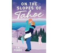 On the Slopes of Tahoe: 2 (Love Along the Way)
