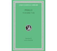 On the Special Laws, Book 4. On the Virtues. On Rewards and Punishments (Loeb Classical Library 341)