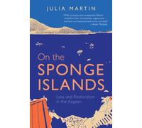 On the Sponge Islands : Loss and Restoration in the Aegean