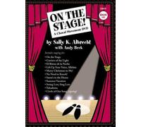 On the Stage!: A Choral Movement