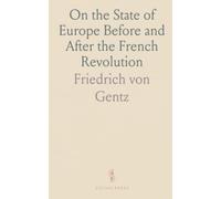 On the State of Europe Before and After the French Revolution