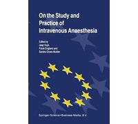 On the Study and Practice of Intravenous Anaesthesia