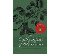 On the Subject of Blackberries