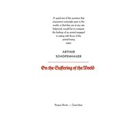 ON THE SUFFERING OF THE WORLD by Arthur Schopenhauer Paperback Self Help