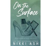 On the Surface: a second chance, single dad romance: 3 (Imperfect Love)