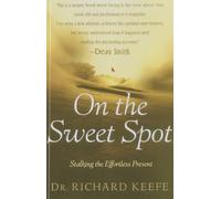 On the Sweet Spot: Stalking the Effortless Present