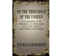 On the Threshold of the Unseen