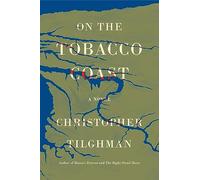 On the Tobacco Coast: 4 (Novels of Mason's Retreat)