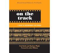 On the Track: A Guide to Contemporary Film Scoring