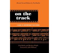 On the Track: A Guide to Contemporary Film Scoring