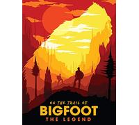On the Trail of Bigfoot: The Legend