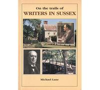 On the Trail of Sussex Writers