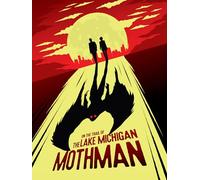 On the Trail of the Lake Michigan Mothman