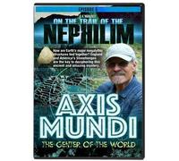 ON THE TRAIL OF THE NEPHILIM EP 5: AMERICA'S STONE HENGE PART 2 THE AXIS MUNDI