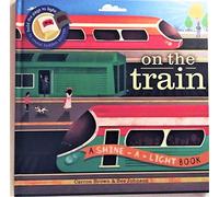 On the Train (Shine-A-Light)