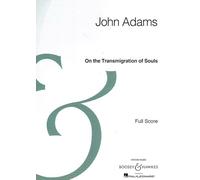 On the Transmigration of Souls: Orchestra and Chorus Full Score Archive Edition