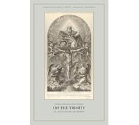 On the Trinity: The complete text of all fifteen Books: 2 (Sanctified Souls Heritage Editions: Saint Augustine)