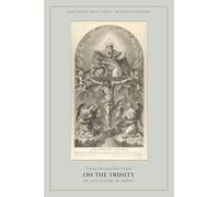 On the Trinity: The complete text of all fifteen Books: 2 (Sanctified Souls Heritage Editions: Saint Augustine)