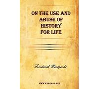 On the Use and Abuse of History for Life