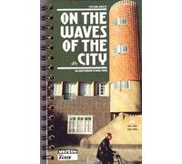 On the waves of the city: an Amsterdam School tour. Museum Het Schip