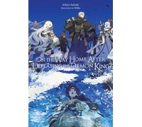 On the Way Home After Defeating the Demon King (light novel)