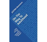 On The Way To Adulthood: A Daily Routine & Self-Improvement Checklist for Teenagers