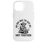 On The Way To Get My Shit Together Funny Meme Case for iPhone 14