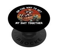on the way to get my shit together raccoon meme funny PopSockets Adhesive PopGrip