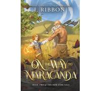 On the Way to Maracanda: The New Dark Saga: 2