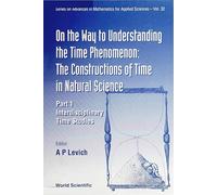 On the Way to Understanding the Time Phenomenon